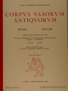 Union Académique Internationale. CORPUS VASORUM ANTIQUORUM. Russia. South Italian Vases …