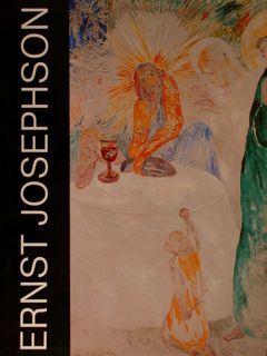 ERNST JOSEPHSON 1851-1906. Bild und Zeichnungen.