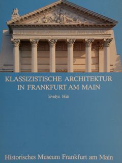 KLASSIZISTISCHE ARCHITEKTUR IN FRANKFURT AM MAIN.