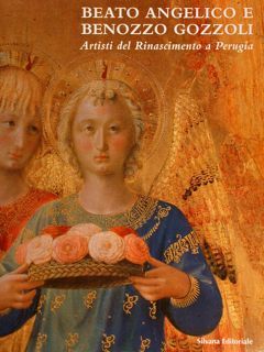 BEATO ANGELICO E BENOZZO GOZZOLI Artisti del Rinascimento a Perugia.