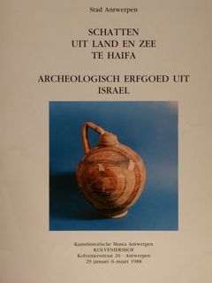 Stadt Antwerpen. SCHATTEN UIT LAND EN ZEE TE HAIFA. ARCHEOLOGISCH …