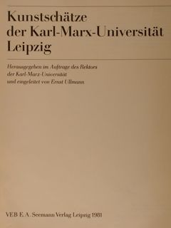 KUNSTSCHÄTZE DER KARL-MARX-UNIVERSITÄT LEIPZIG.