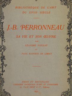 Bibliothèque de l’Art du XVIIIe Siècle. J.B. PERRONNEAU (1715-1783), sa …