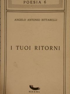 Poesia 6. I TUOI RITORNI.