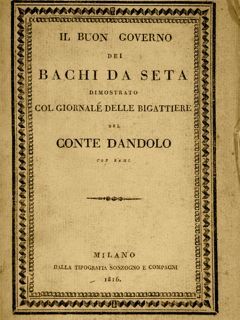 IL BUON GOVERNO DEI BACHI DA SETA dimostrato col Giornale …