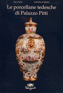 LE PORCELLANE TEDESCHE DI PALAZZO PITTI.