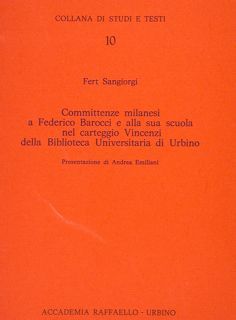 Collana di Studi e Testi. 10. COMMITTENZE MILANESI A FEDERICO …
