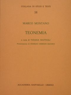 Accademia Raffaello, Urbino. Collana di Studi e Testi. 14. TEONEMIA. …