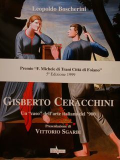 GISBERTO CERACCHINI. Un “caso” italiano del ‘900.