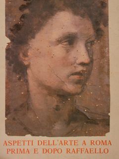 ASPETTI DELL'ARTE A ROMA PRIMA E DOPO RAFFAELLO. Roma, Palazzo …