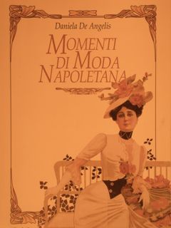 MOMENTI DI MODA NAPOLETANA.