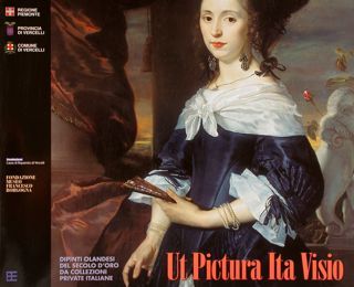 UT PICTURA ITA VISIO. Dipinti Olandesi del Secolo d’Oro da …