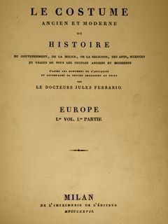 LE COSTUME ANCIEN ET MODERNE OU L’HISTOIRE du Gouvernement, de …
