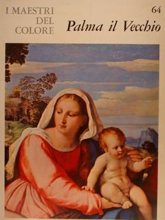 Maestri del colore. 64. PALMA IL VECCHIO.