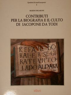 Quaderni di studi Iacoponici. CONTRIBUTI PER LA BIOGRAFIA E IL …