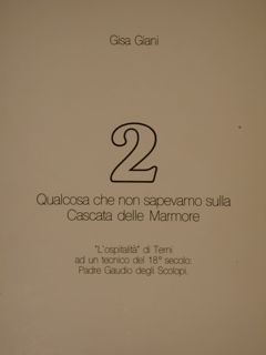 2. QUALCOSA CHE NON SAPEVAMO SULLA CASCATA DELLE MARMORE. “L’ospitalità” …