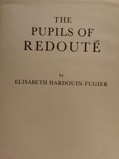 THE PUPILS OF REDOUTÉ.