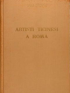 ARTISTI TICINESI A ROMA.