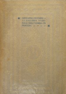 LA GALLERIA NAZIONALE DELL’UMBRIA IN PERUGIA. Roma, La Libreria dello …
