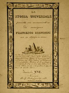 LA STORIA UNIVERSALE provata con monumenti ec. Fascicolo XVI. Venezia, …
