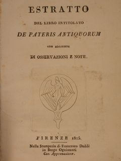ESTRATTO DEL LIBRO INTITOLATO DE PATERIS ANTIQUORUM CON AGGIUNTE DI …