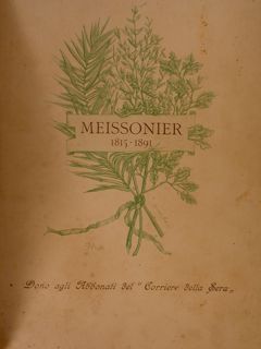 GIAN LUIGI ERNESTO MEISSONIER RICORDI E COLLOQUI preceduti da uno …