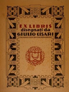 EX LIBRIS disegnati da Giulio Cisari. Genua-Savona, Ed. Liguria, 1958.