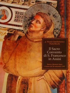 IL SACRO CONVENTO DI S. FRANCESCO IN ASSISI. Storia e …
