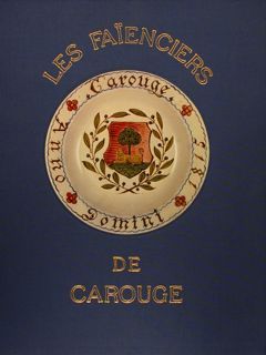 LES FAÏENCES DE CAROUGE.