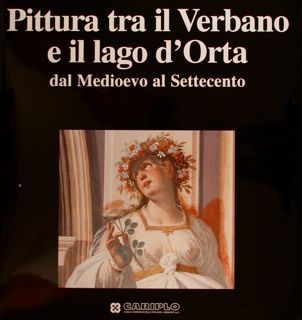 PITTURA TRA IL VERBANO E IL LAGO D’ORTA DAL MEDIOEVO …