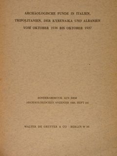 Sonderabdruck aus dem Archäologischen Anzeiger 1937, Heft 3/4. ARCHÄOLOGISCHE FUNDE …