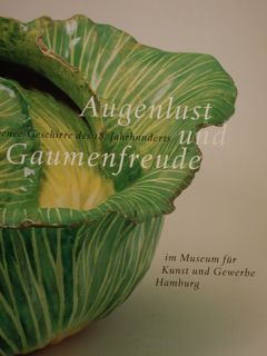 AUGENLUST UND GAUMENFREUDE. Fayence - Geschirre des 18. jahrhunderts im …