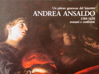 Un pittore genovese del Seicento ANDREA ANSALDO 1584-1638 restauri e …
