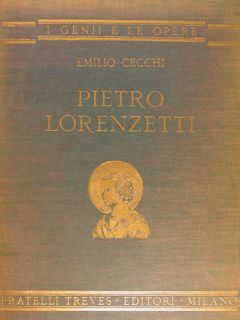 PIETRO LORENZETTI. Fratelli Treves Editori, Milano, 1930.