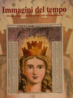 IMMAGINI DEL TEMPO. 500 anni di lunari e calendari da …