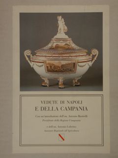 VEDUTE DI NAPOLI E DELLA CAMPANIA NEL 'SERVIZIO DELL'OCA' DEL …