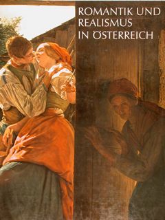ROMANTIK UND REALISMUS IN ÖSTERREICH. Ausstellung in Schloss Laxenburg, 1968.