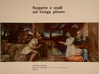 SCOPERTE E STUDI SUL GENGA PITTORE.