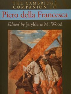 THE CAMBRIDGE COMPANION TO PIERO DELLA FRANCESCA.