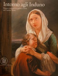 INTORNO AGLI INDUNO Pittura e scultura tra genere e storia …