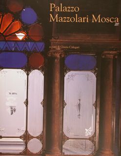 PALAZZO MAZZOLARI MOSCA.