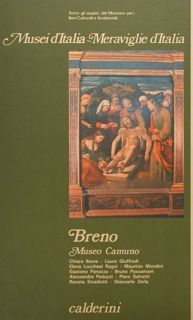 Musei d'Italia- Meraviglie '’Italia. BRENO Museo Camuno.