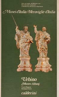 Musei d’Italia- Meraviglie d’Italia. URBINO Museo Albani.