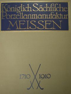 KÖNIGLICH SÄCHSISCHE PORZELLANMANUFAKTUR MEISSEN. DISSERTATION PROGRAMME DE LA PLUS ANCIENNE …
