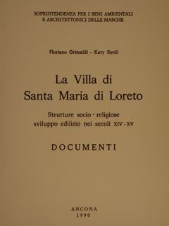 LA VILLA DI SANTA MARIA DI LORETO, Strutture socio-religiose sviluppo …