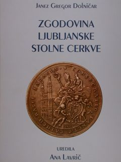 ZGODOVINA LJUBLJANSKE STOLNE CERKVE.