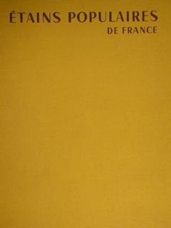 ETAINS POPULAIRES DE FRANCE.