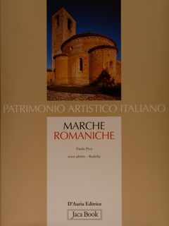 Patrimonio Artistico Italiano. MARCHE ROMANICHE.