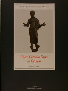 Catalogo regionale dei Beni culturali dell’Umbria. MUSEO CLAUDIO FAINA DI …