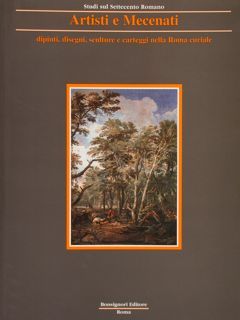 Studi sul Settecento Romano. ARTISTI E MECENATI dipinti, disegni, sculture …